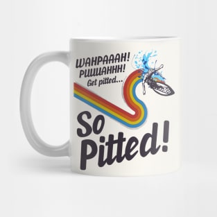 So Pitted! Mug